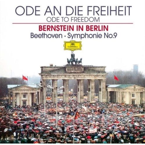 Bernstein, Beethoven – Ode An Die Freiheit = Ode To Freedom (Bernstein In Berlin) - Symphonie No.9