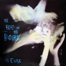 THE CURE - HEAD ON THE DOOR