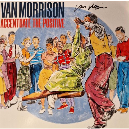 VAN MORRISON - ACCENTUATE THE POSITIVE (LTD BLUE VINYL)