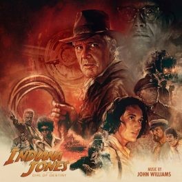   John Williams – Indiana Jones And The Dial Of Destiny (Original Motion Picture Soundtrack)