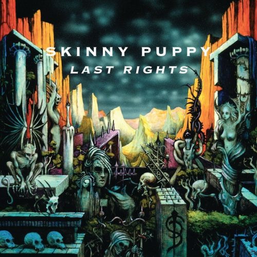 Skinny Puppy – Last Rights