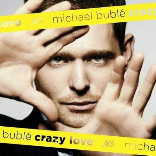 Michael Bublé – Crazy Love