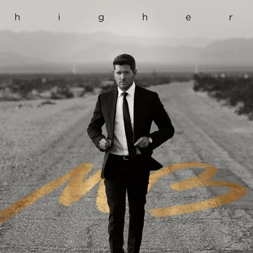 Michael Buble – Higher (Clear)