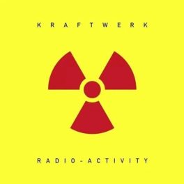 Kraftwerk – Radio-Activity (Yellow)