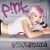 PINK - MISSUNDAZTOOD