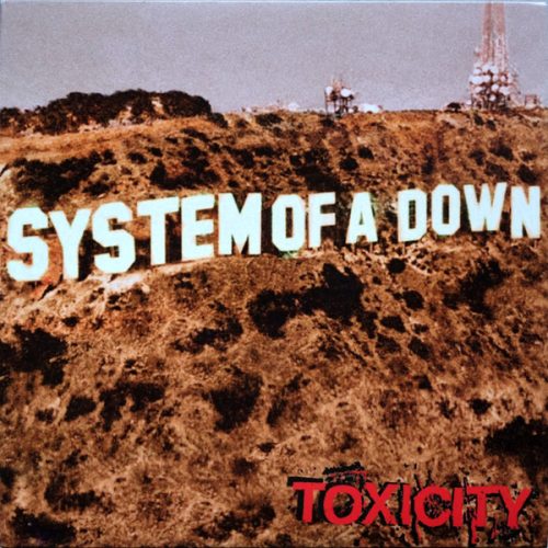 SYSTEM OF A DOWN - TOXICITY