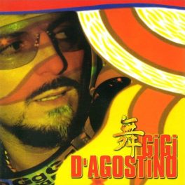 GIGI D'AGOSTINO - L'AMOUR TOUJOURS