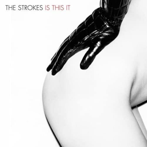 The Strokes – Is This It