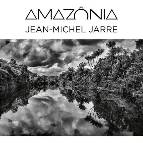 Jean-Michel Jarre – Amazônia