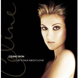 Celine Dion – Let's Talk About Love (Orange)
