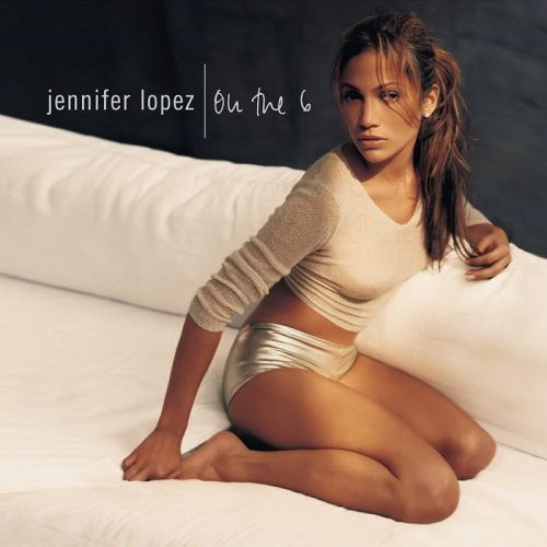 Jennifer Lopez – On The 6