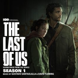   Gustavo Santaolalla, David Fleming – The Last Of Us: Season 1 (Soundtrack From The Series)