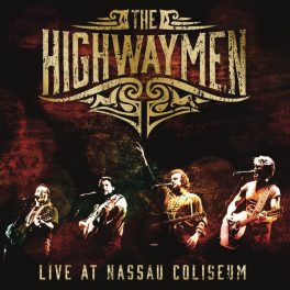 The Highwaymen – Live At Nassau Coliseum