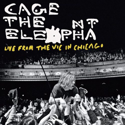 Cage The Elephant – Live From The Vic In Chicago
