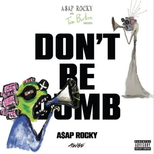 A$AP Rocky – Don't Be Dumb