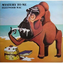 FLEETWOOD MAC - MYSTERY TO ME
