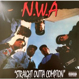 N.W.A. - STRAIGHT OUTTA COMPTON