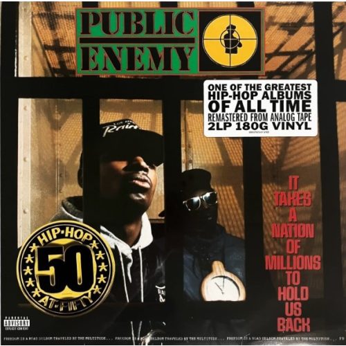 PUBLIC ENEMY - IT TAKES A NATION OF MILLIONS TO HOLD US BACK (35th Anniversary)