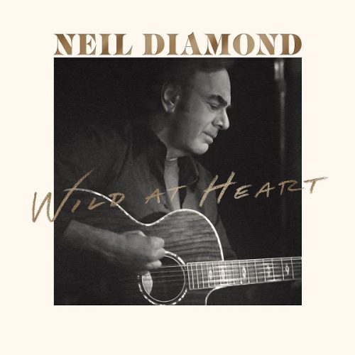 Neil Diamond – Wild At Heart