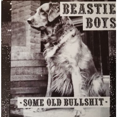 BEASTIE BOYS - SOME OLD BULLSHIT