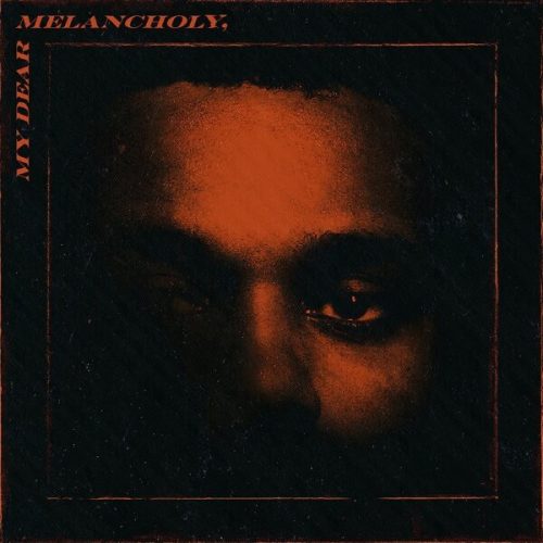The Weeknd – My Dear Melancholy