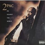 2PAC - ME AGAINST THE WORLD