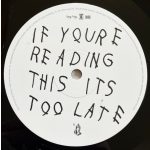 DRAKE - IF YOU'RE READING THIS IT'S TOO LATE