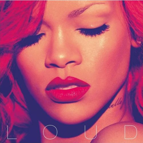 RIHANNA - LOUD