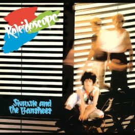 Siouxsie And The Banshees – Kaleidoscope