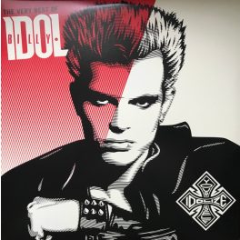 BILLY IDOL - THE VERY BEST OF - IDOLIZE YOURSELF