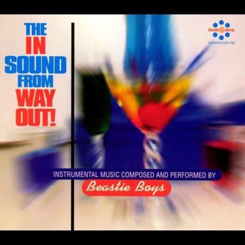 Beastie Boys – The In Sound From Way Out!