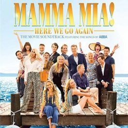   Mamma Mia! Here We Go Again (The Movie Soundtrack Featuring The Songs Of ABBA)