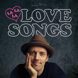 JASON MRAZ - LALALALOVESONGS