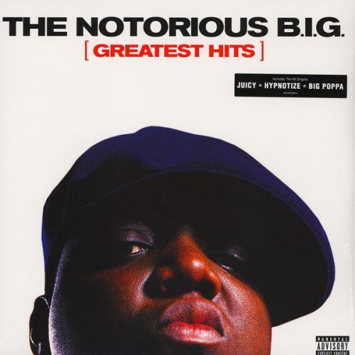 NOTORIOUS B.I.G. - GREATEST HITS