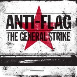 Anti-Flag – The General Strike
