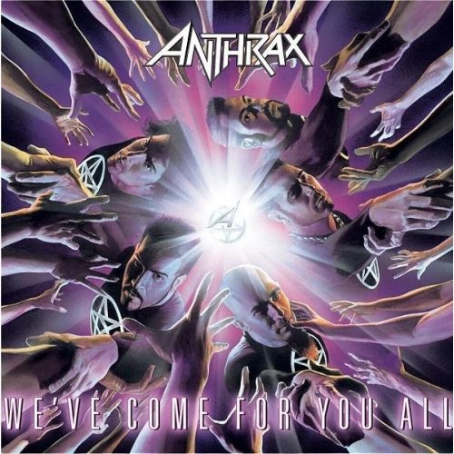 Anthrax – We've Come For You All
