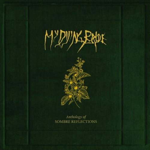 My Dying Bride – Anthology Of Sombre Reflections