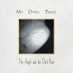 My Dying Bride – The Angel And The Dark River (30th Anniversary)