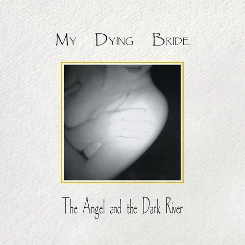 My Dying Bride – The Angel And The Dark River (30th Anniversary)