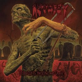 AUTOPSY - TOURNIQUETS, HACKSAWS AND GRAVES