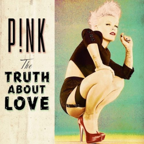 PINK - THE TRUTH ABOUT LOVE