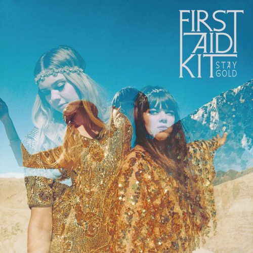 First Aid Kit – Stay Gold (+CD)