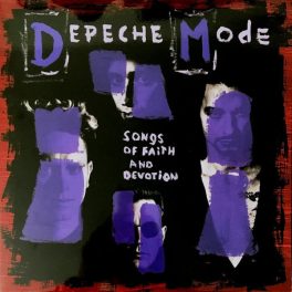 DEPECHE MODE - SONGS OF FAITH AND DEVOTION