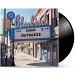 Faithless – Sunday 8PM