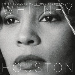   Whitney Houston – I Wish You Love: More From The Bodyguard (Purple)