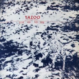 YAZOO - YOU AND ME BOTH