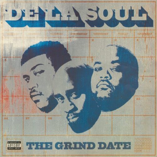 De La Soul – The Grind Date