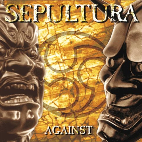 Sepultura – Against (Sérült borító!)