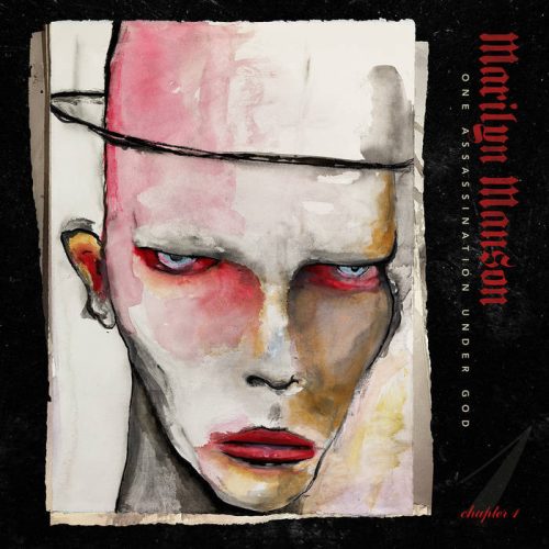 Marilyn Manson – One Assassination Under God (Chapter 1)