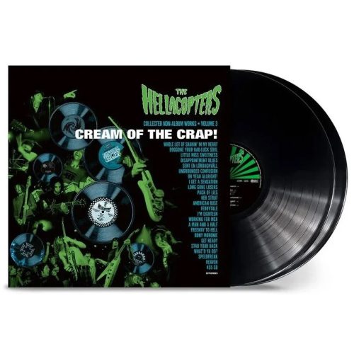 Hellacopters - Cream of the Crap! Collected Non-Album Works Volume 3